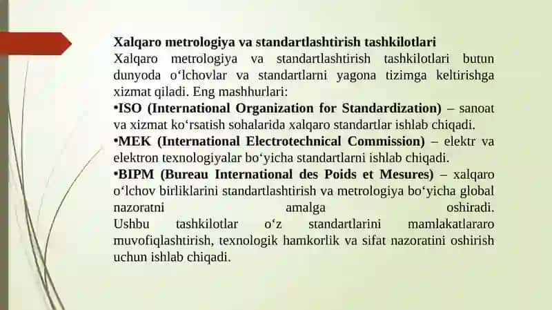 Xalqaro Metrologiya va standartlashtirish tashkiloti (ISO, MEK va boshqalar) 3