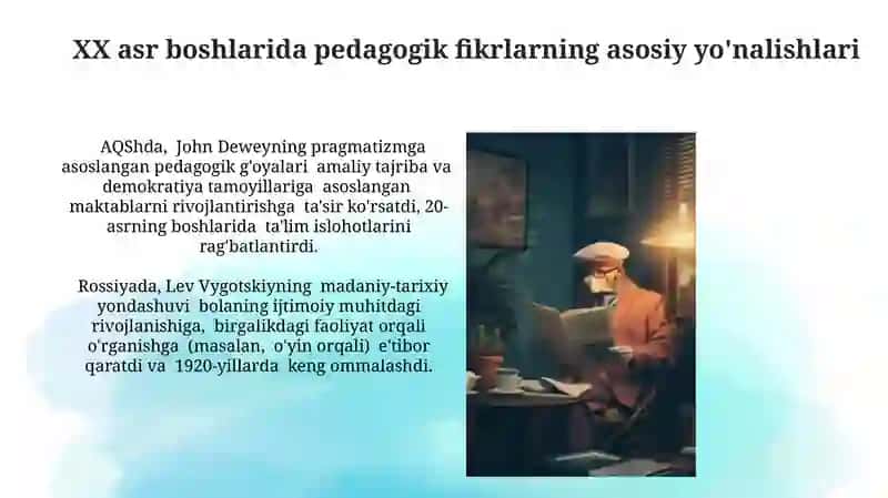 XX asr boshlarida pedagogik fikrlarning asosiy yo'nalishlari 3