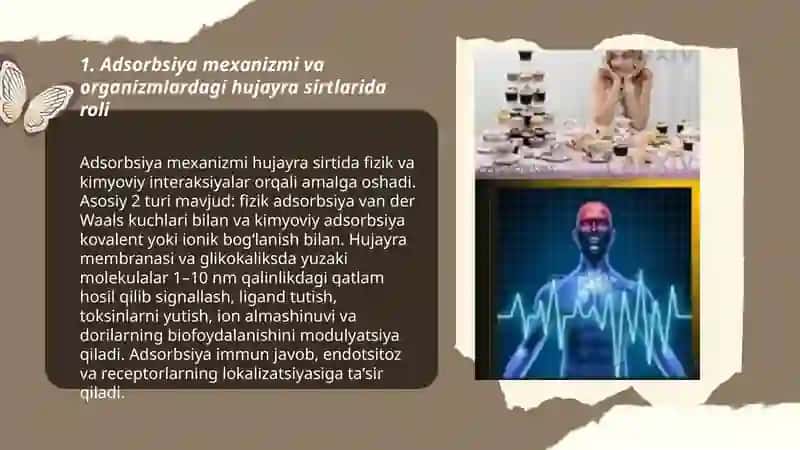 Organizmlarning hayot faoliyatida va davolash usullarida adsorbsiya jarayonining ahamiyati 3