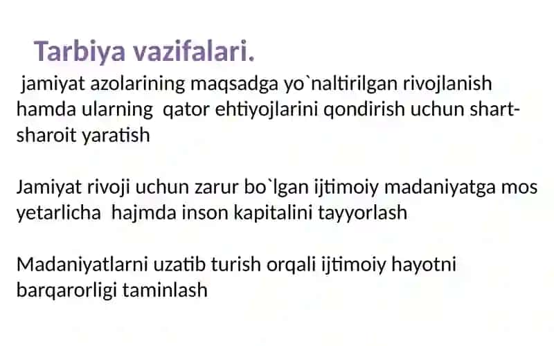 Tarbiyaning mazmuni va asosiy yo'nalishlari. Zamonaviy pedagogikada tarbiya metodlari va shakllari 3