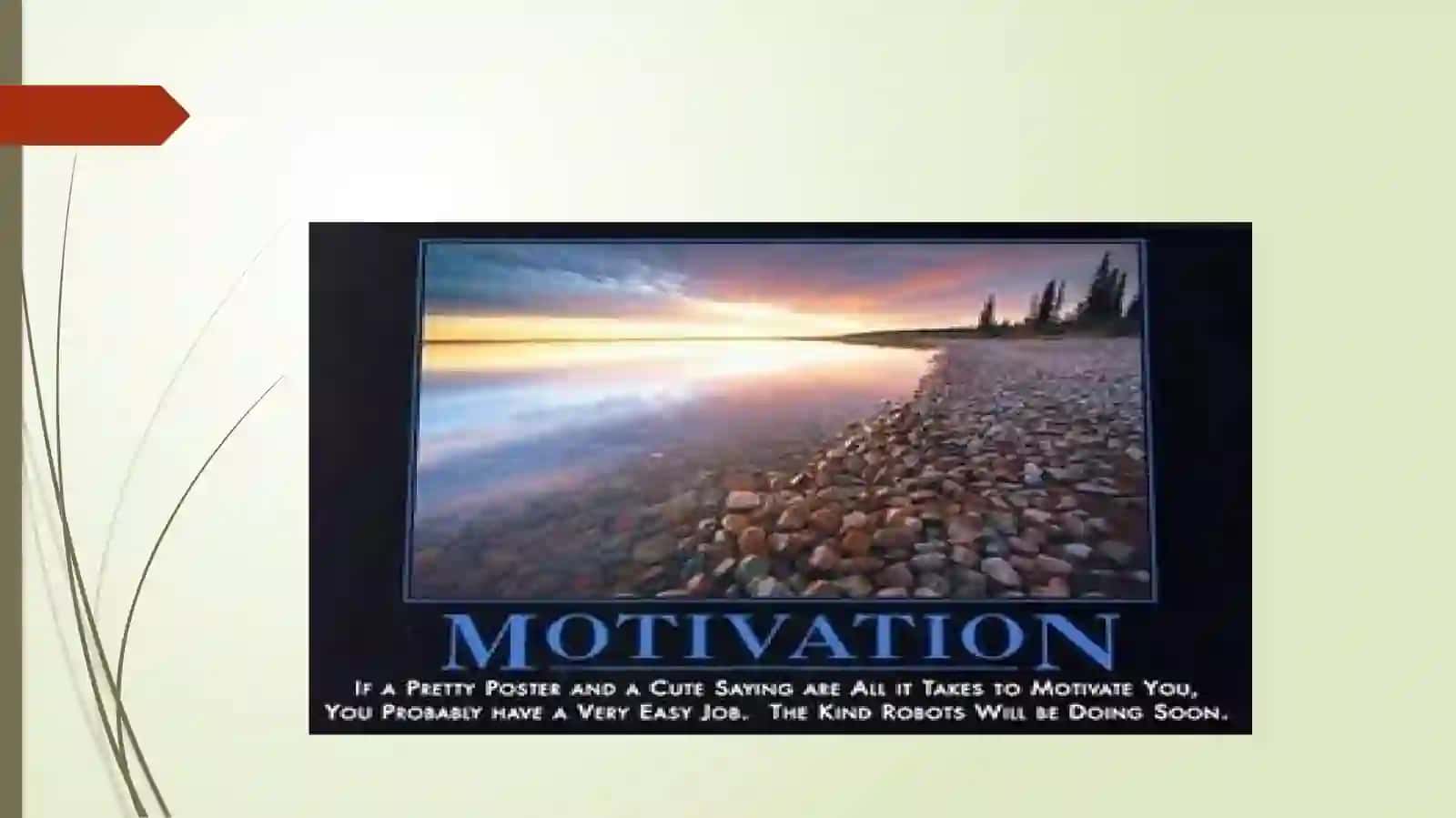 Are you Enough Motivated? 3