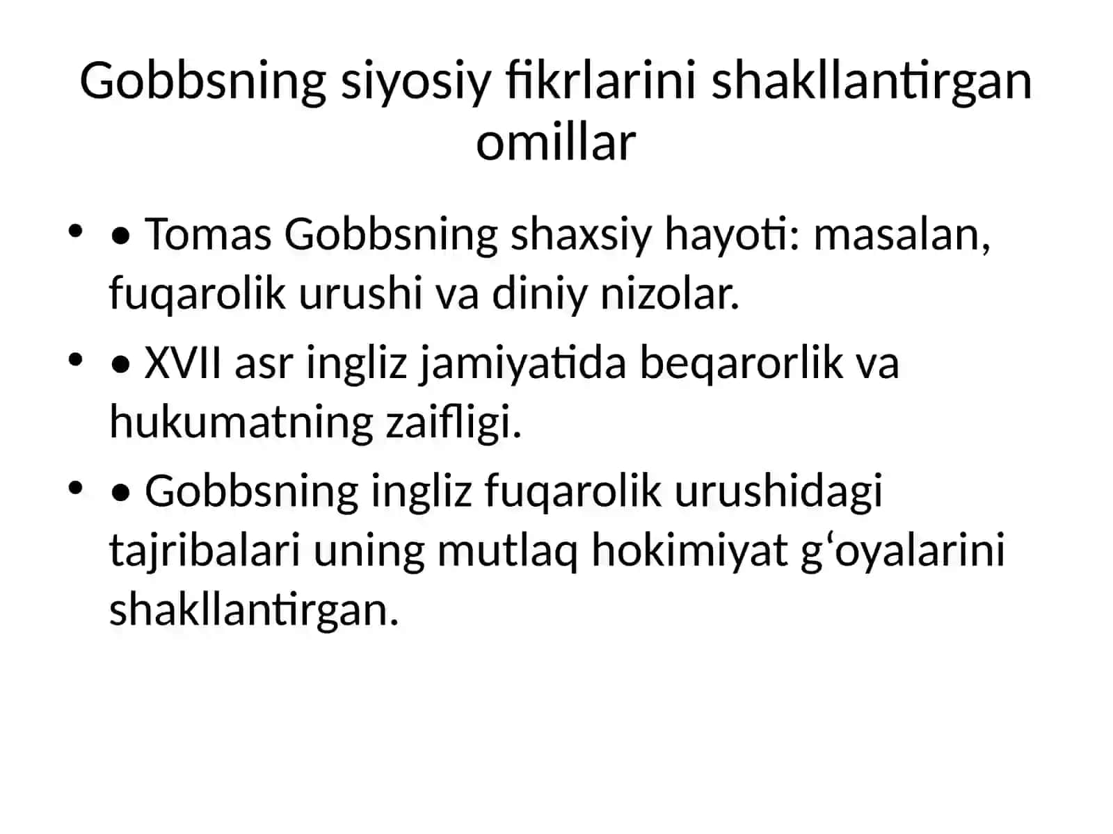 Tomas Gobbsning davlat boshqaruviga oid qarashlari va ularning tarixiy cheklanganligi 3