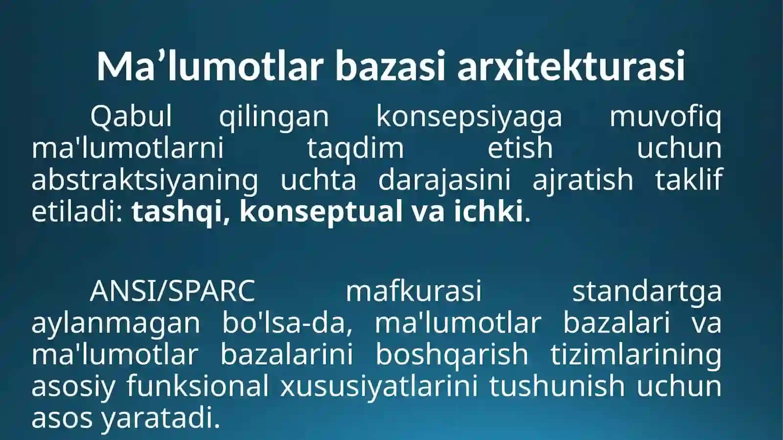 MA’LUMOTLARBAZASINING ARXITEKTURASI 3