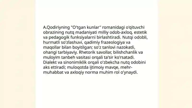 A.Qodiriyning" O'tgan kunlar" romanida o'zbekkona nutq odobining aks etishi 3