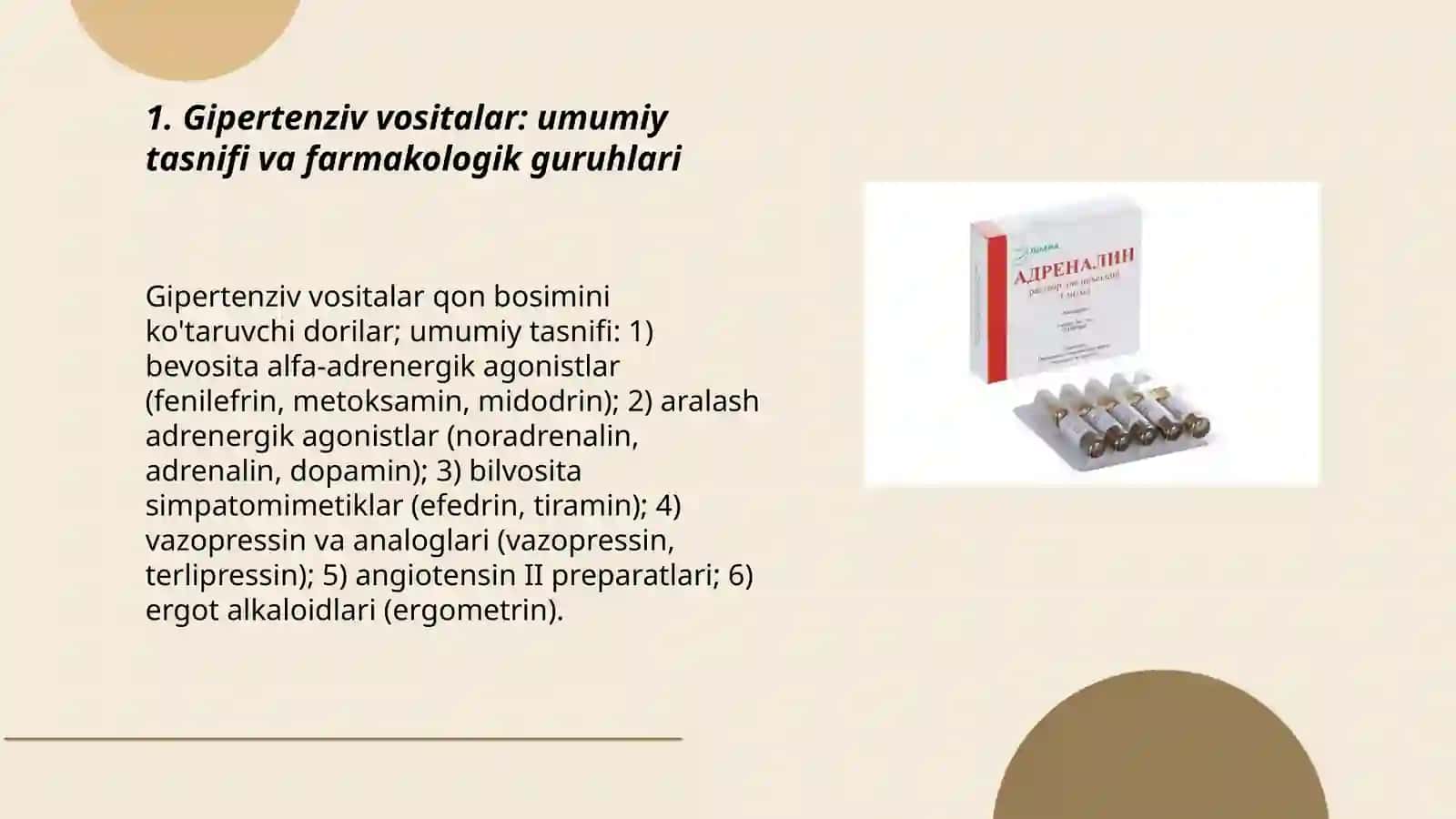 Gipertenziv vositalar. Odam organizmi tonusini kuchaytiruvchi dori vositalari 3