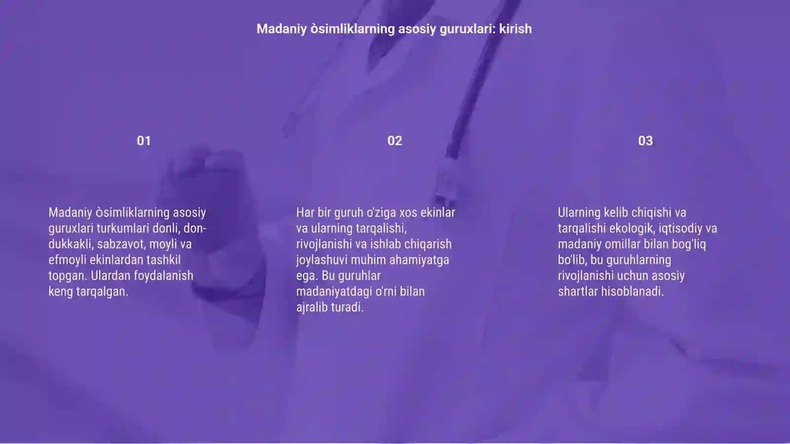 Madaniy òsimliklarning asosiy guruxlari 3