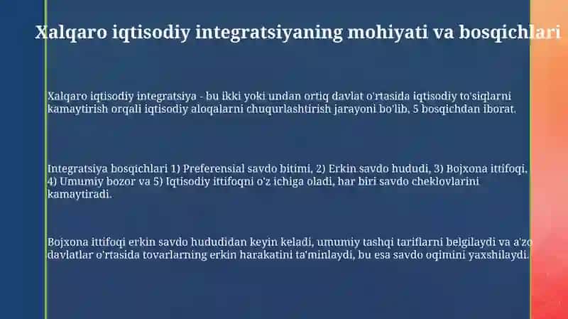Xalqaro iqtisodiy integratsiya, uning ma'zmuni va shakllari 3