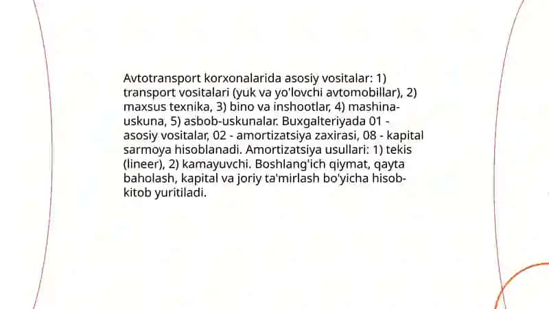 Avtotransport korxonalarida asosiy vositalar,zahiralar,xarajatlar hisobi 4