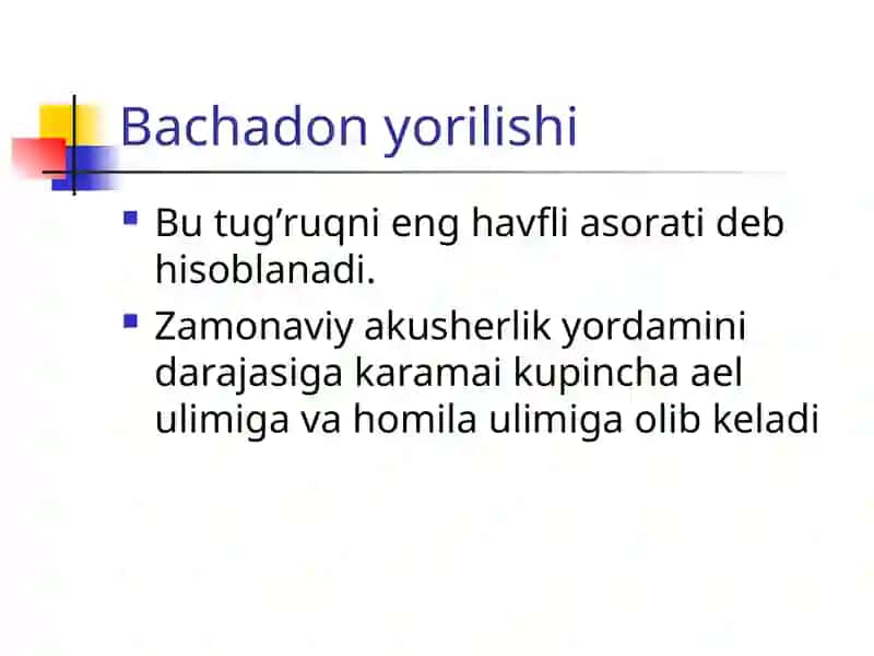 Tug’ruq yo’llarini jarohatlanishi, bachadon yorilishi 4