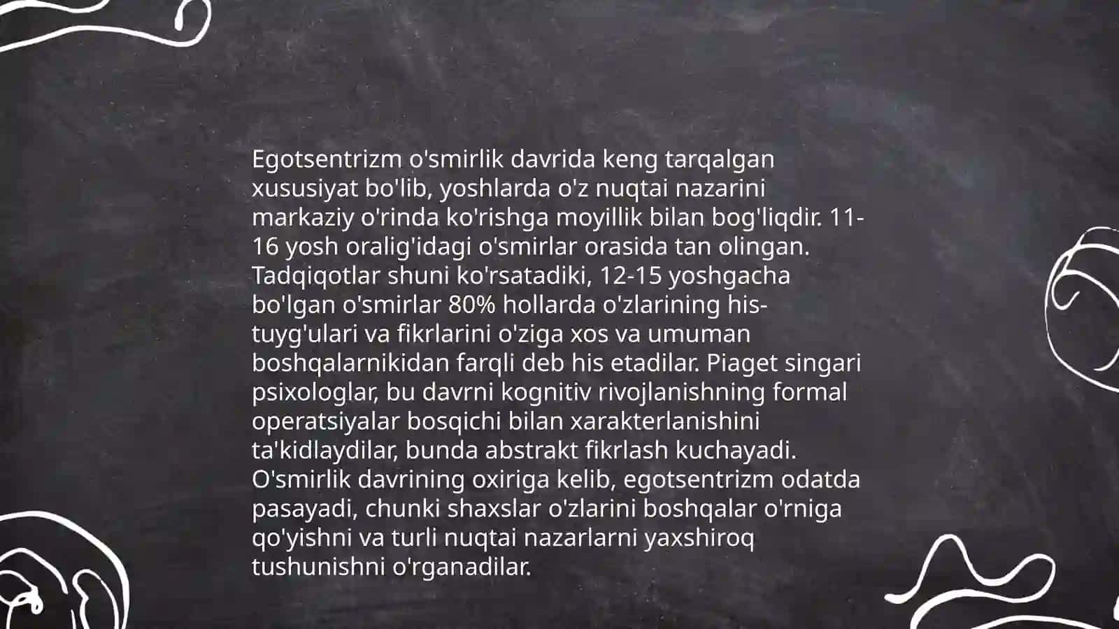 O’smirlik egosentrizmi”ning namoyon bo'lishi 4