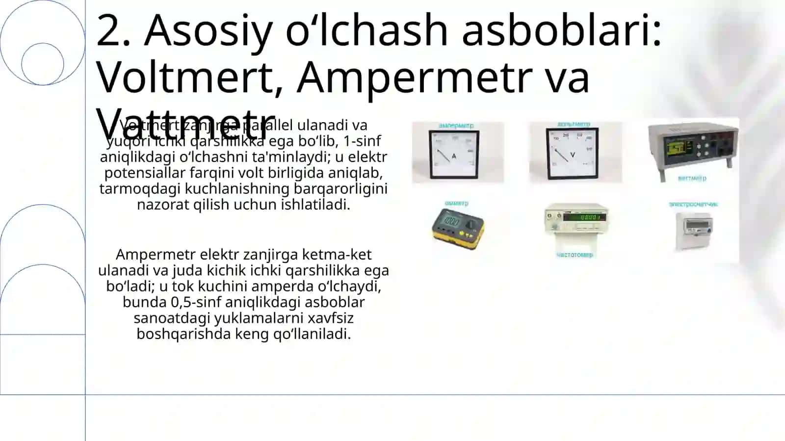 Elektr parametrlarini o’lchovchi asboblar (voltmetr ampermetr vatmetr) 4
