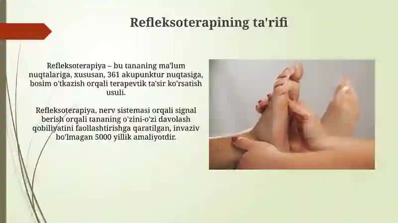 Fizioterapevtik jarayonlar harakteristikasi; reflektoterapiya 4