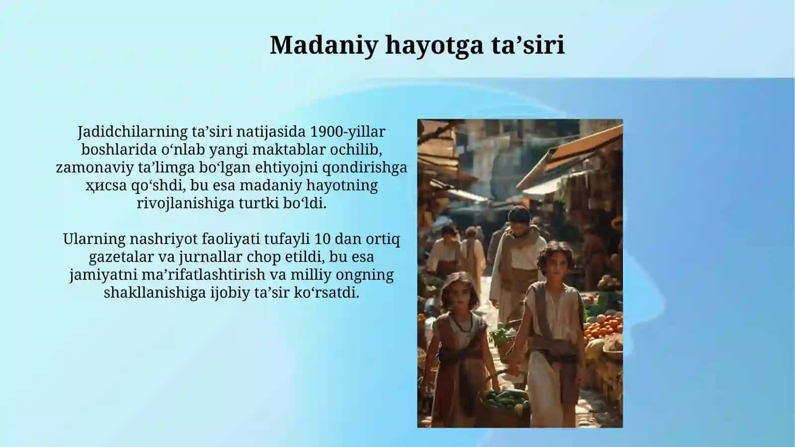 Jadid marifatparvarlarining oʻlka ijtimoiy-manaviy hayotida tutgan orni 4