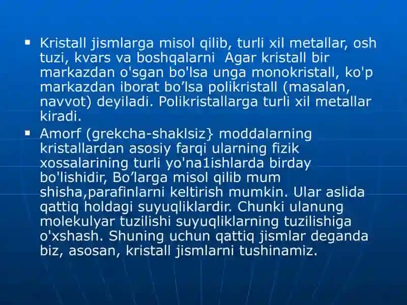 Amorf va kristall jismlar 4