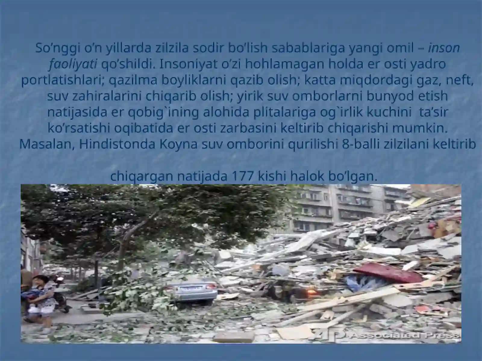 Zilzilaning kelib chiqishi sabablari, tarqalishi va halokatli oqibatlari 4