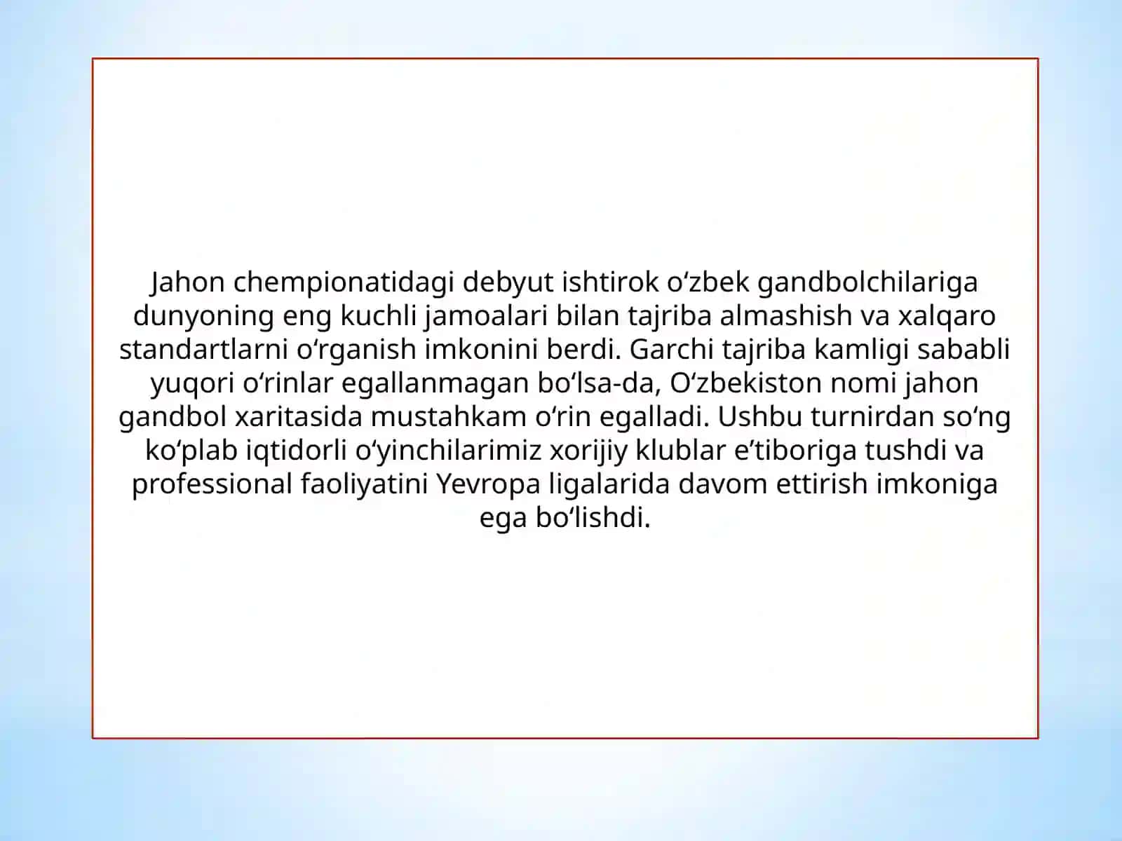 MUSTAQILLIKDAN SO'NG O'ZBEKISTON GANDBOLINING JAHON ARENALARIDA TUTGAN O'RNI 4
