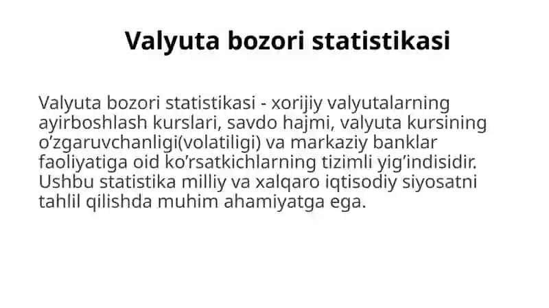 Valyuta bozori statistikasi ko’rsatkichlari 4
