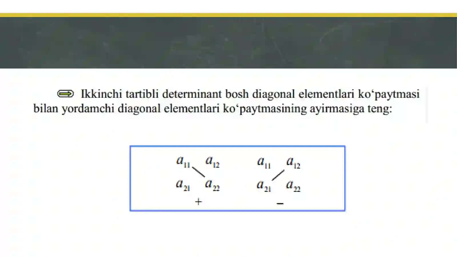 Determinantlar nazariyasi 4