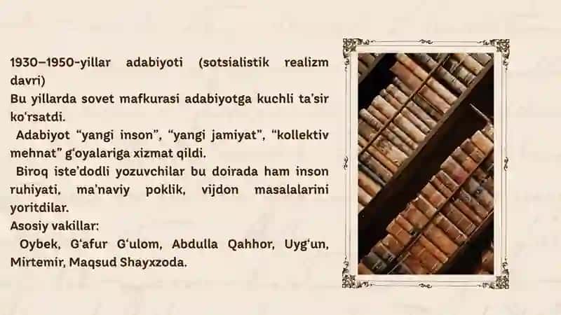 XX ASR O‘ZBEK ADABIYOTI XUSUSIYATLARI. G‘AFUR G‘ULOM, OYBEK VA ABDULLA QAHHOR ASARLARI 4