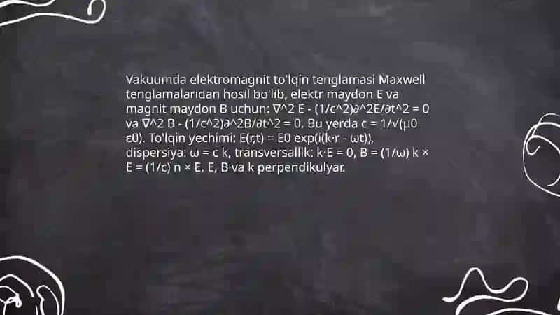 Vakuumdagi elektromagnit maydon 4