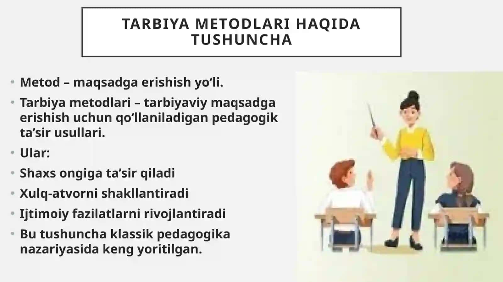 Tarbiyaning umumiy metodlari 4
