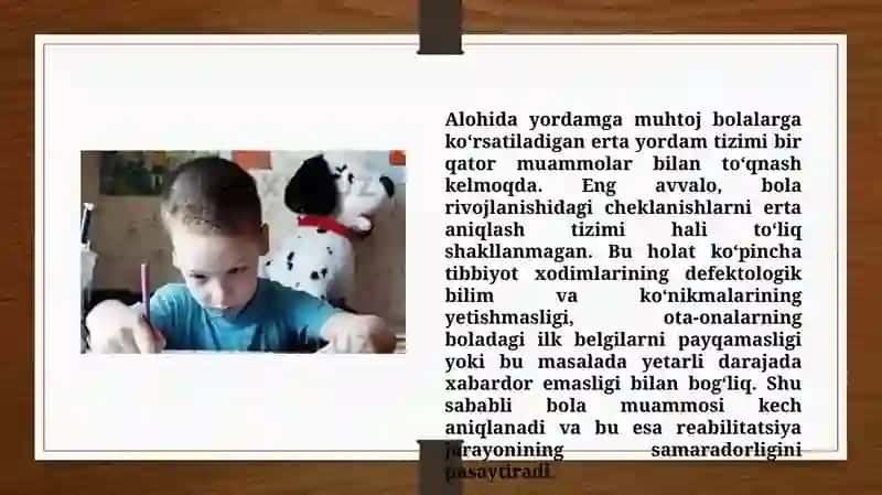 Alohida yordamga muhtoj ilk yoshdagi bolalarga yordam tizimini rivojlanishining dolzarb masalalari (TAQDIMOT) 4