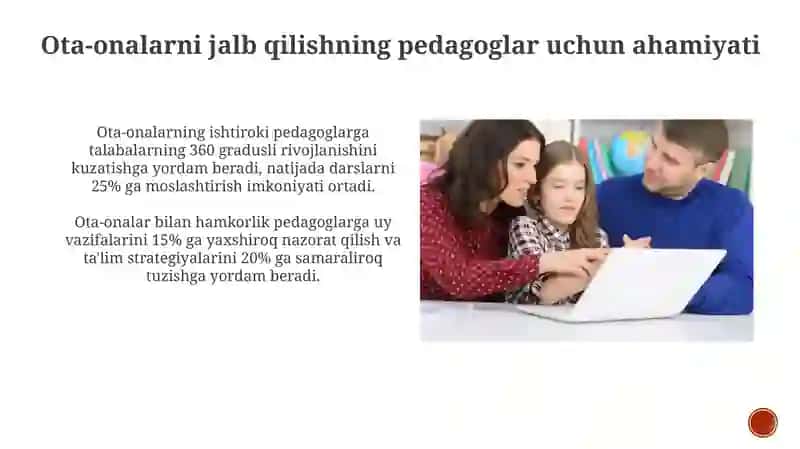 Ota-onalarnita'limiytarbiyaviyjarayongajalbqilishvafaollashtirishqandeyordamberadi 4