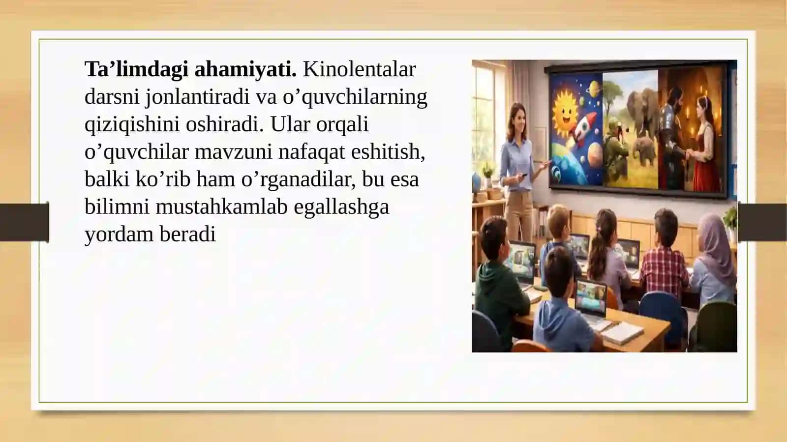 O'quv ekranidan namoyish etilgankinolentalar yordamida mashgulotlar tashkil etish 4