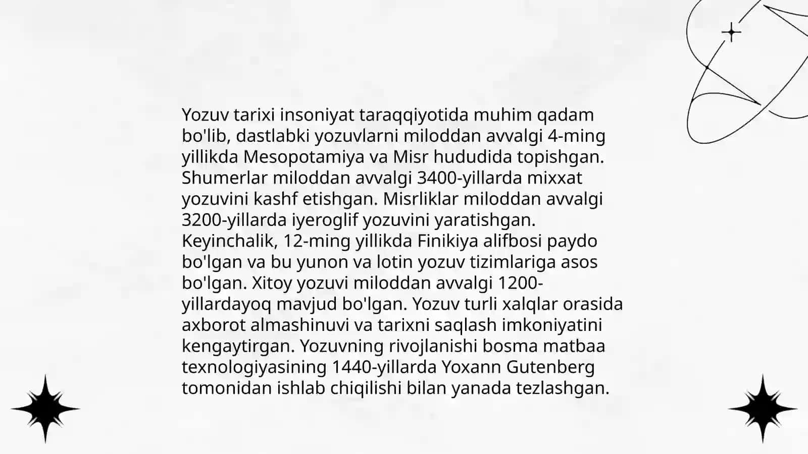 Yozuv tarixi. Yozuv va uning jamiyat taraqqiyotidagi ahamiyati. Til va yozuv. Yozuvning paydo bo'lishi 4