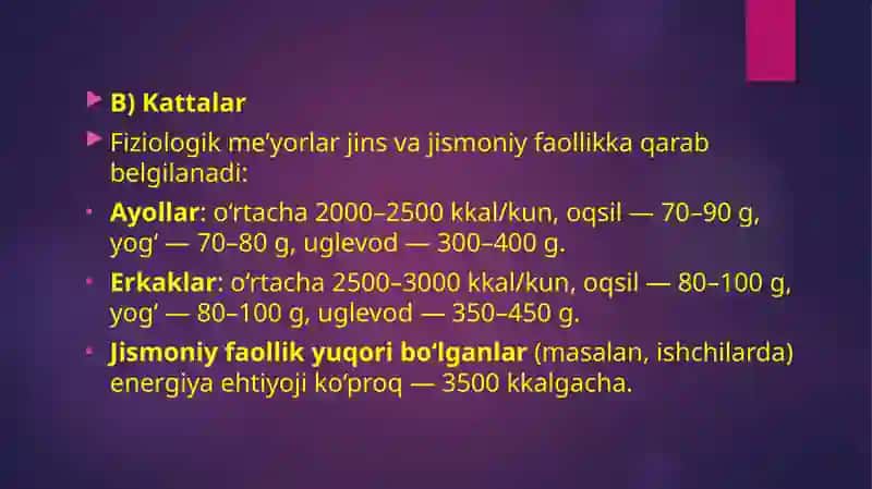 Ovqatlanishning fiziologik me'yorlari 4