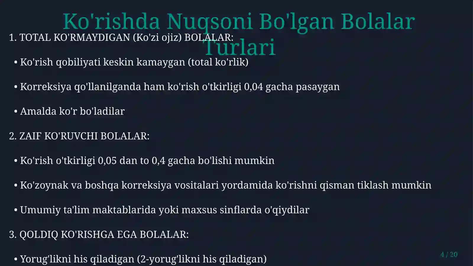 Ko'rishda nuqsoni bo'lgan bolalar rivojlanishi va korreksiyaga yoʻnaltirilgan maxsus taʼlim shakllar 4