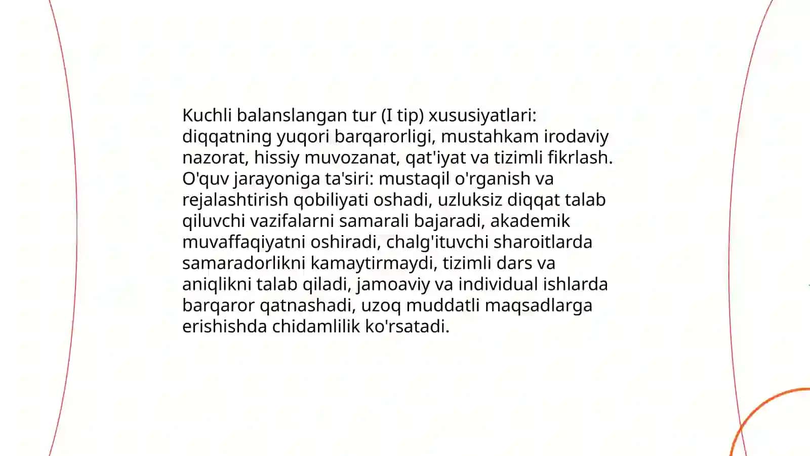 Bolalarda oliy nerv faoliyatining turlari va fazaviy sharoitlar, ularning ta'limdagi ahamiyati 4