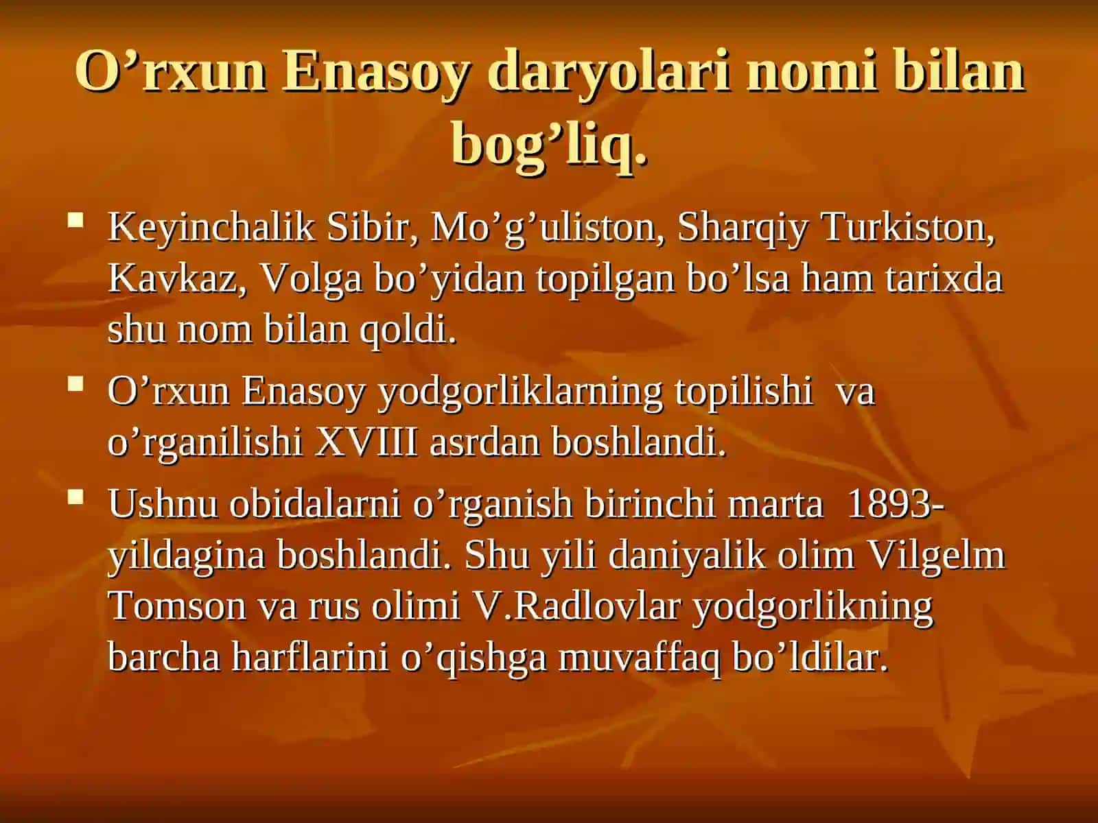 O’rxun-Enasoy obidalari O’rta Osiyo xalqlarining mushtarak yodgorligi 4