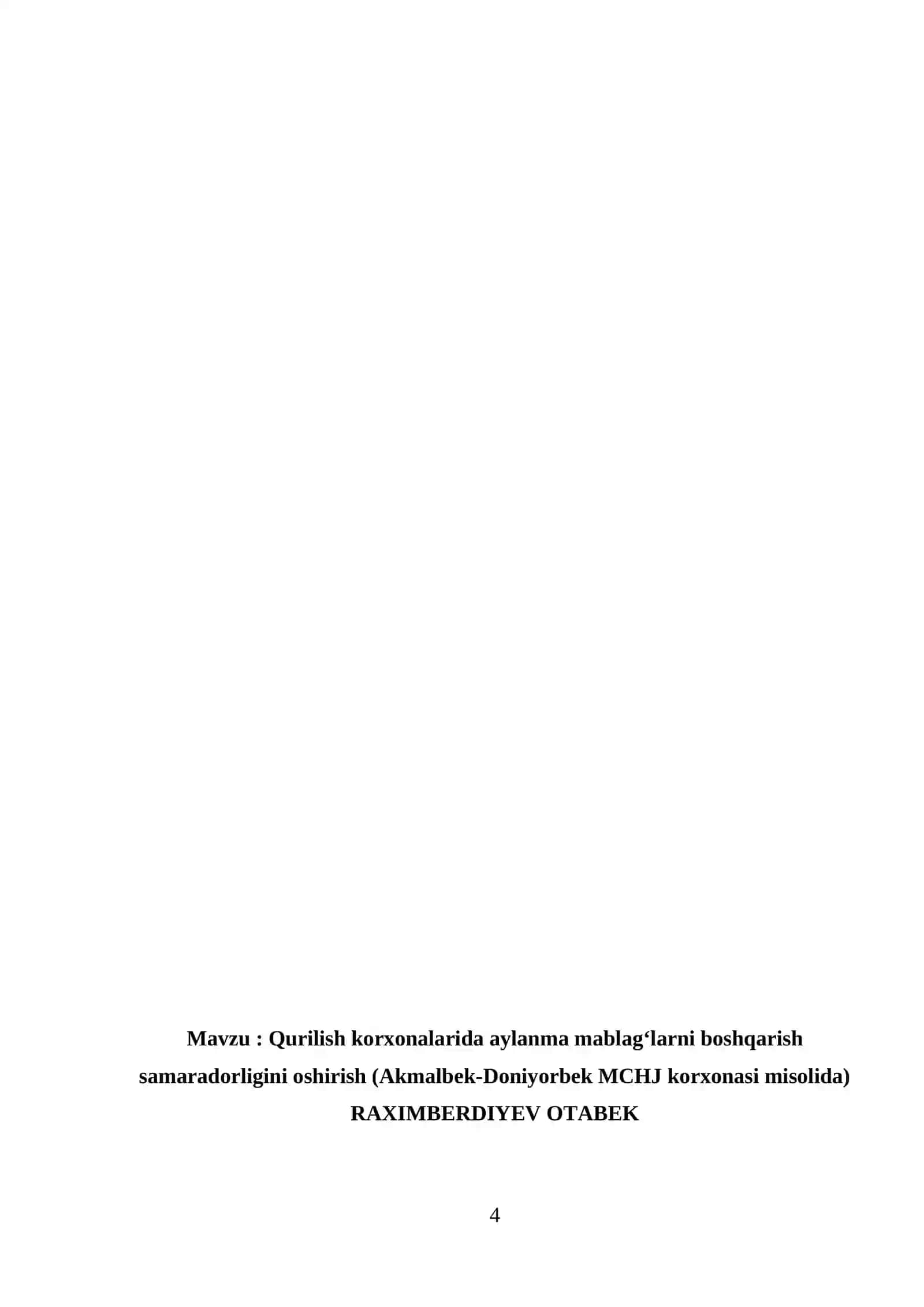 Qurilish korxonalarida aylanma mablag‘larni boshqarish samaradorligini oshirish (Akmalbek-Doniyorbek MCHJ korxonasi misolida) 4