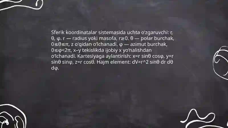 Slindrik va sferik kordinatallar sistemasi 4