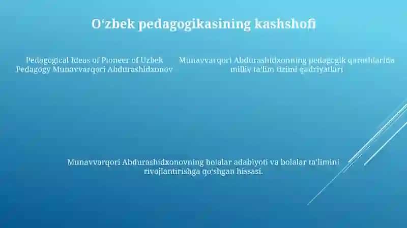 Munavvarqori Abdurashidxonovning Pedagogik Qarashlari 4