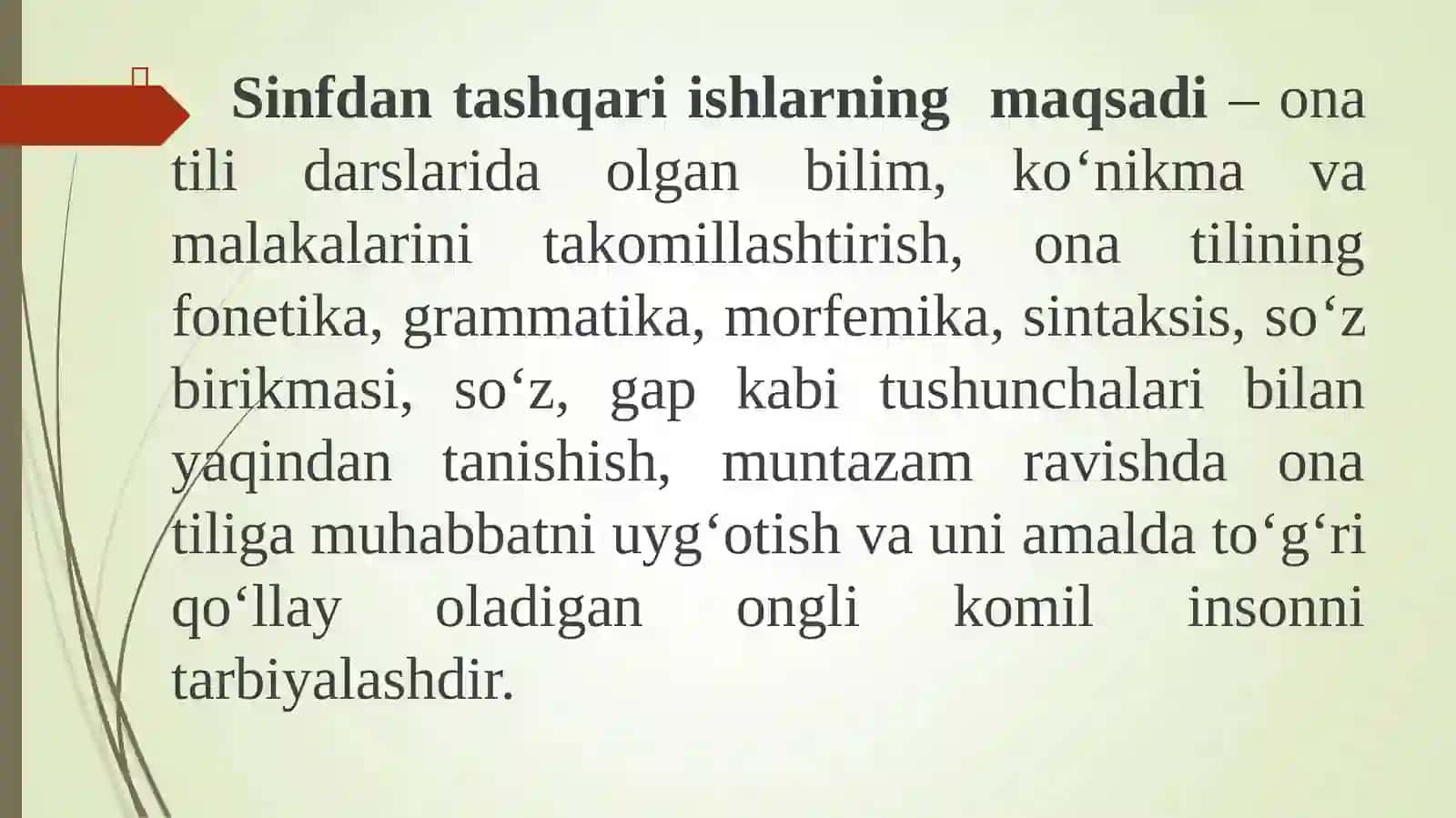 Boshlang‘ich sinfda ona tilidan sinfdan tashqari ishlarni tashkil etishning maqsad va vazifalari 4