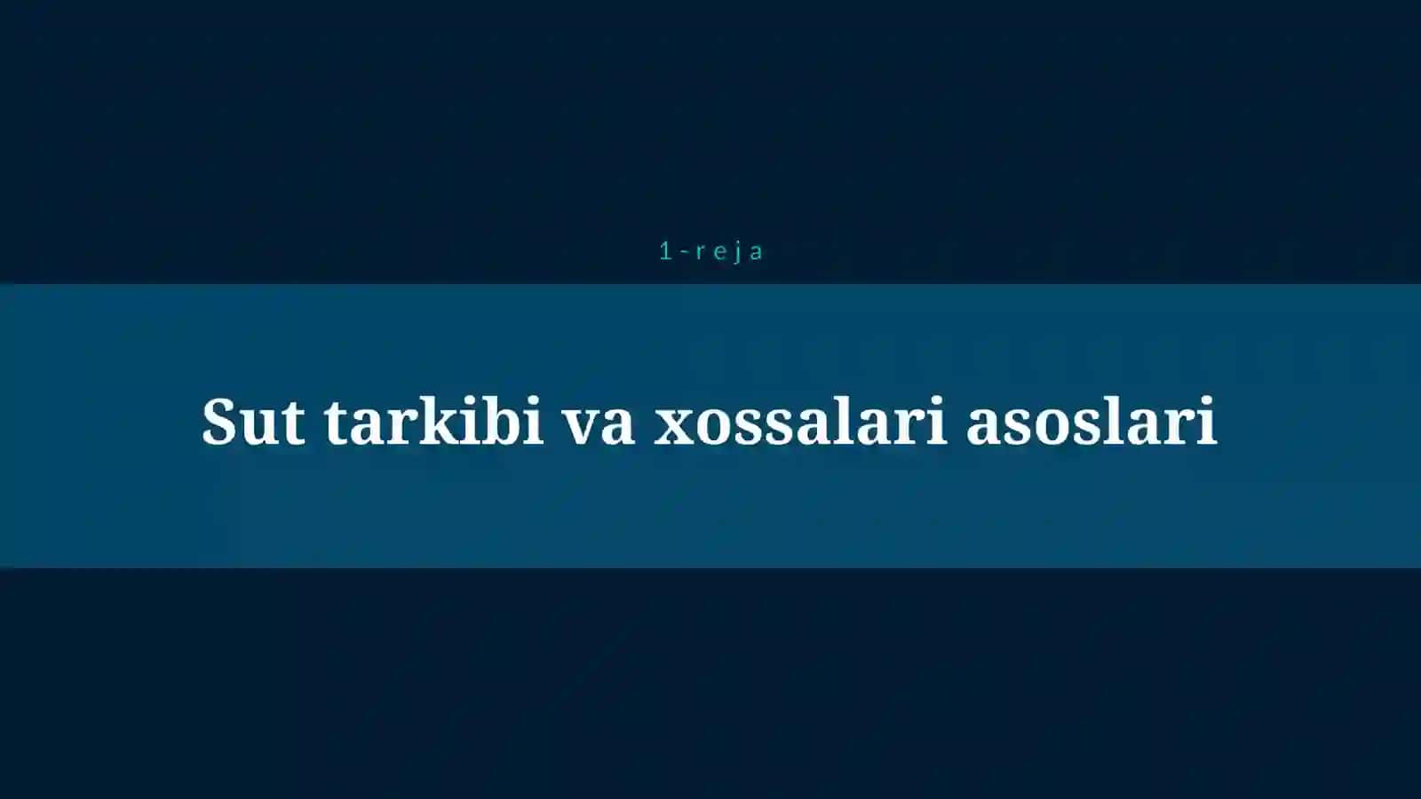 SUTNI QAYTA ISHLASH VA SUT MAHSULOTLARI ISHLAB CHIQARISH TEXNOLOGIYASI 4