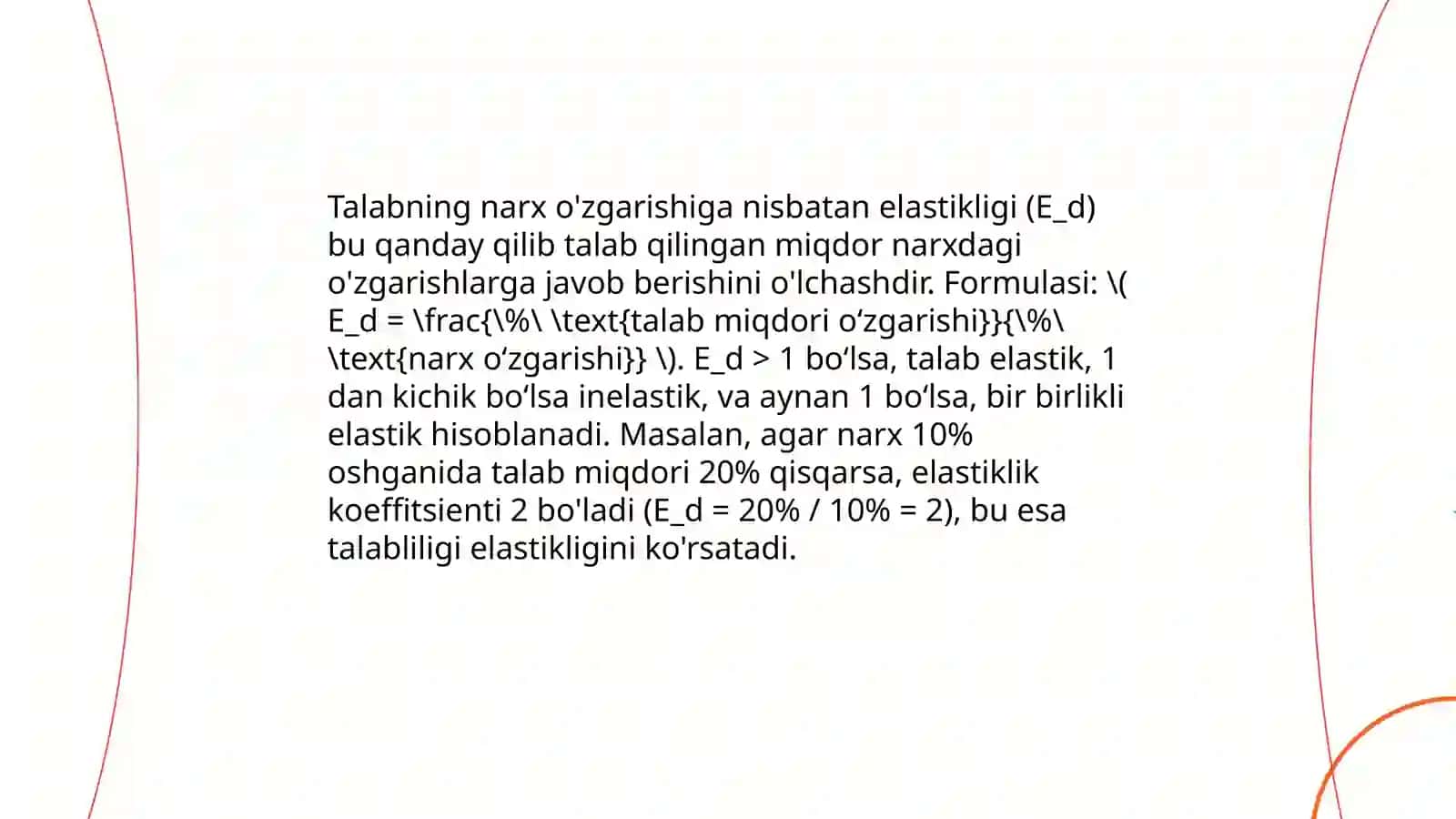 Talabning elastikligi va uning bozor iqtisodiyotiga taʼsiri 4