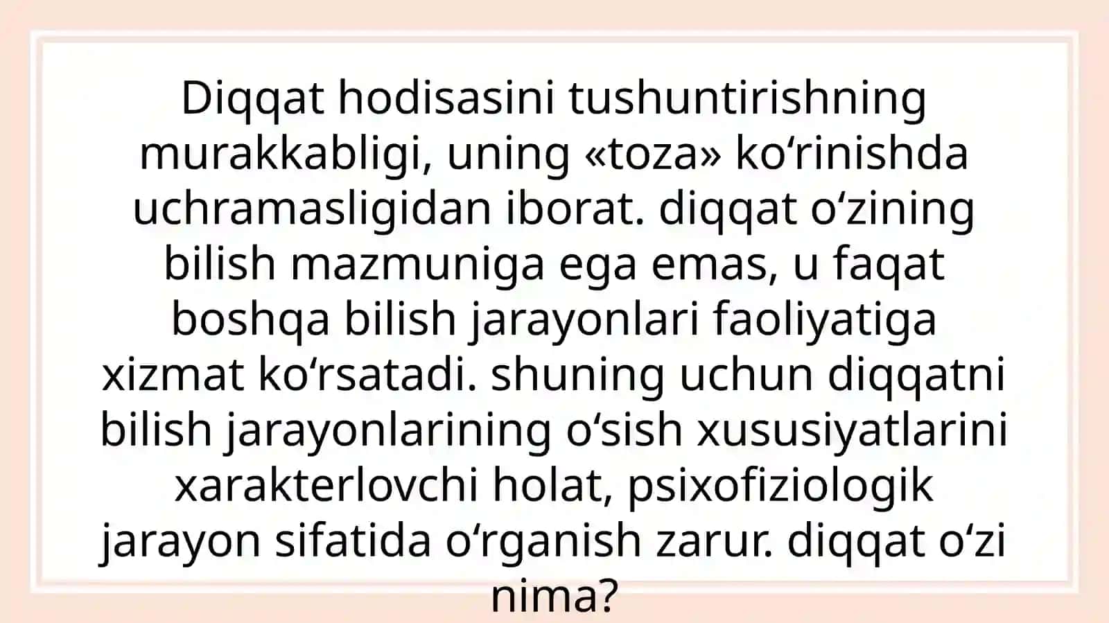 Ontaginezda diqqat rivojlanishining psixologik o'ziga hosliklari 4