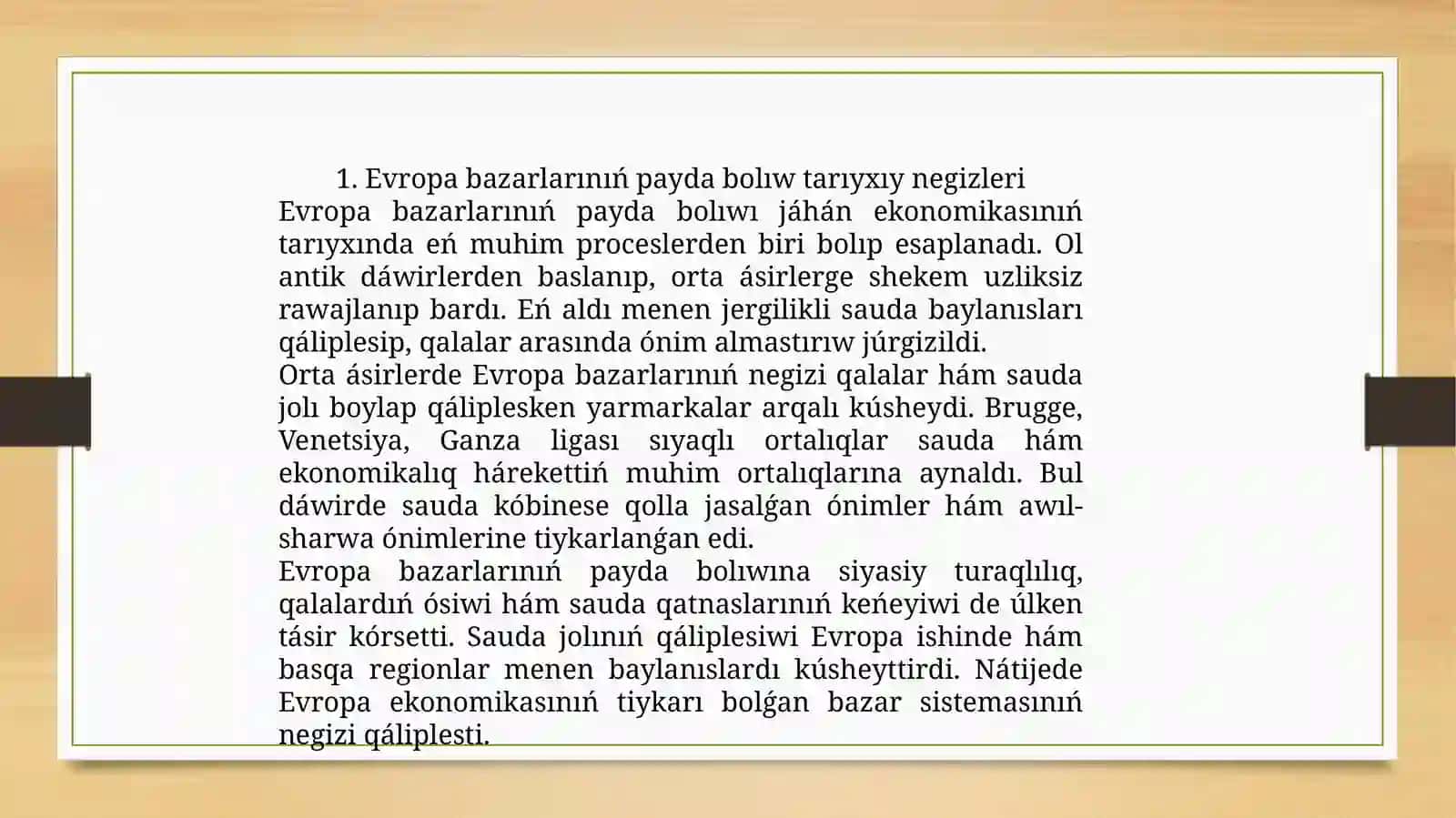 Evropa bazarlarınıń payda bolıwı hám olardagi operaciyalar 4