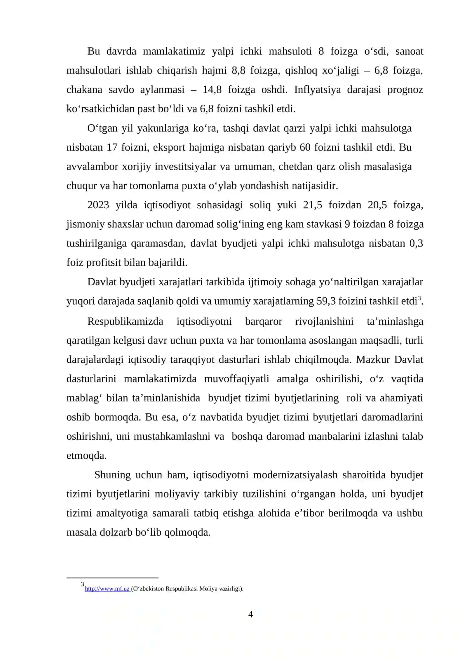 O’zbekiston Respublikasida zamonaviy byudjet tizimi byudjetlari daromad va xarajatlarining tasnifi va uning tarkibiy qismlarini takomillashtirish masalalari mavzusida kurs ishi 4