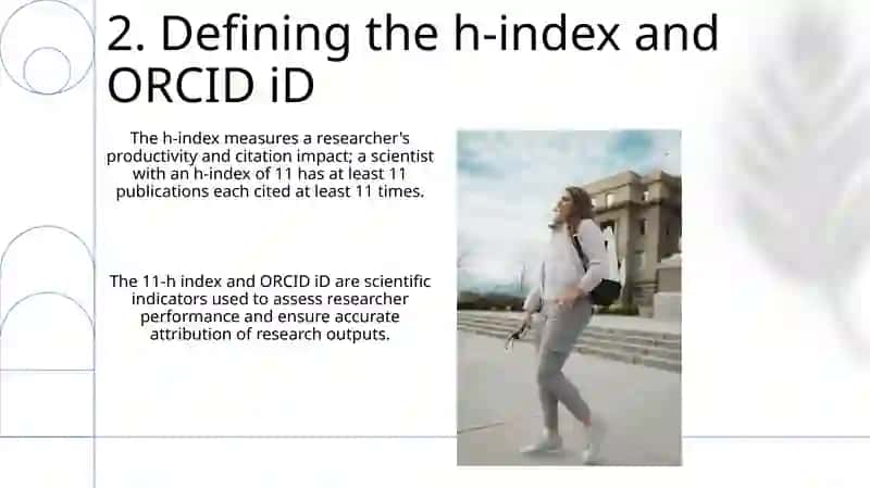 11-H index,orcid ID scientific indicators 4