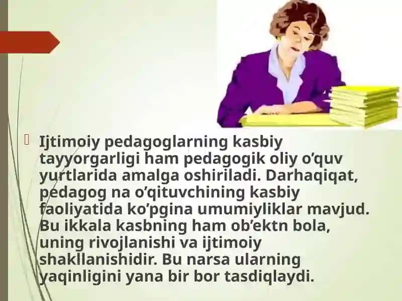 PEDAGOGIKANING BOLALARINING IJTIMOIY MOSLASHUVIDAGI RO’LI 4