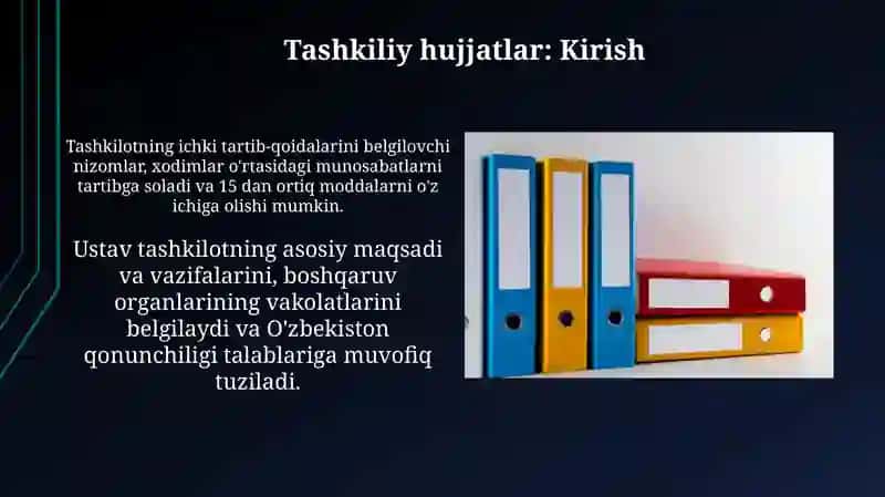 Hujjat turlari va ish yuritish asoslari.Tashkiliy hujjatlar 4