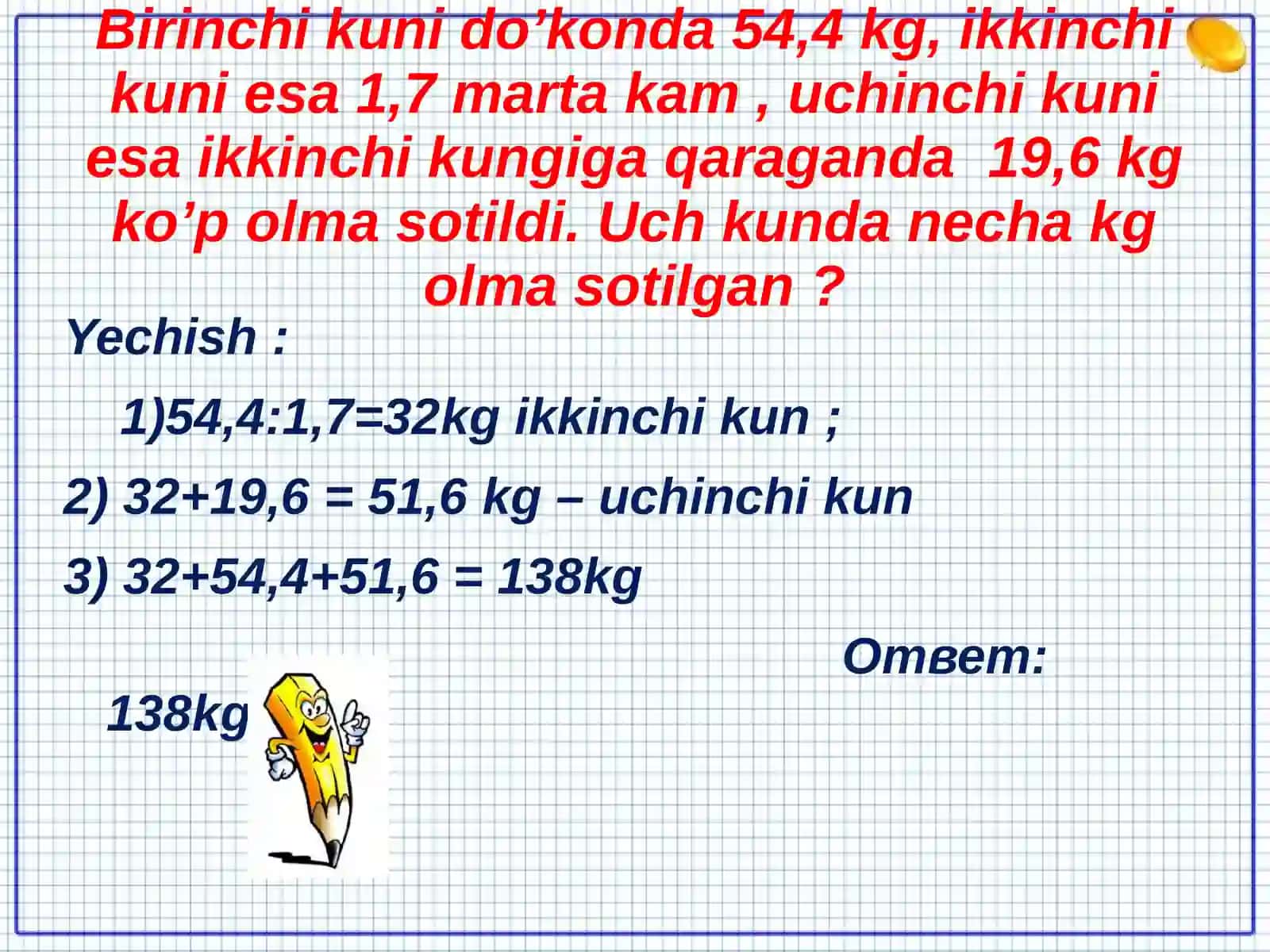 Takrorlash. O’nli va oddiy kasrlar ustida amallar 4