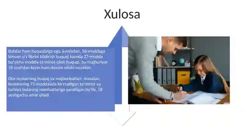 Оilaning huquqiy asoslari. Ota-onalar va farzandlarning huquq hamda burch (majburiyat)lari 4