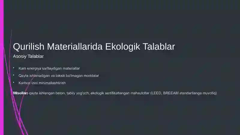 Ekologik Shahar Qurilishi va Qurilish Materiallariga Ekologik Talablar 4