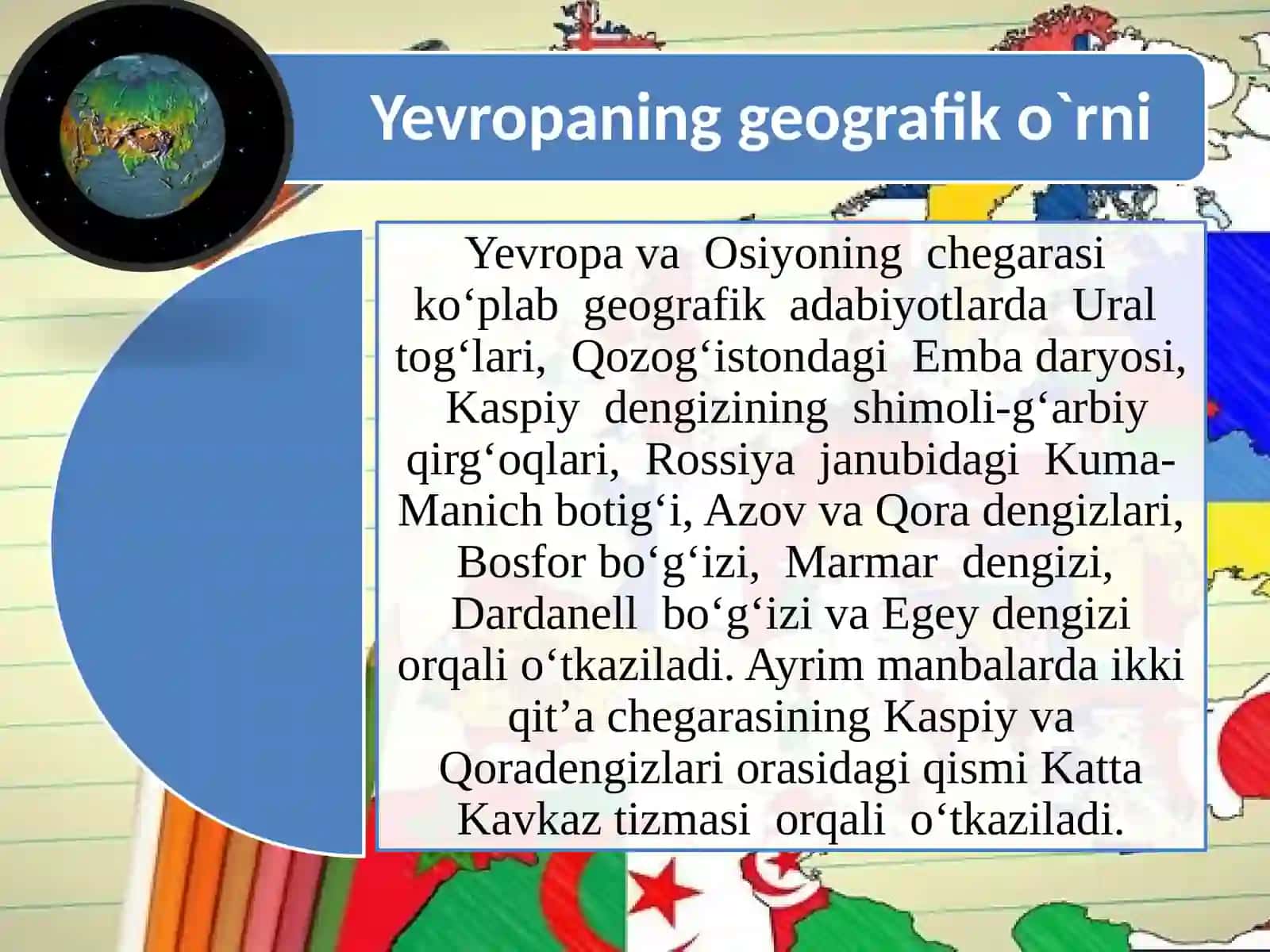 Yevropaning geografik o‘rni, chegaralari va siyosiy xaritasi 4