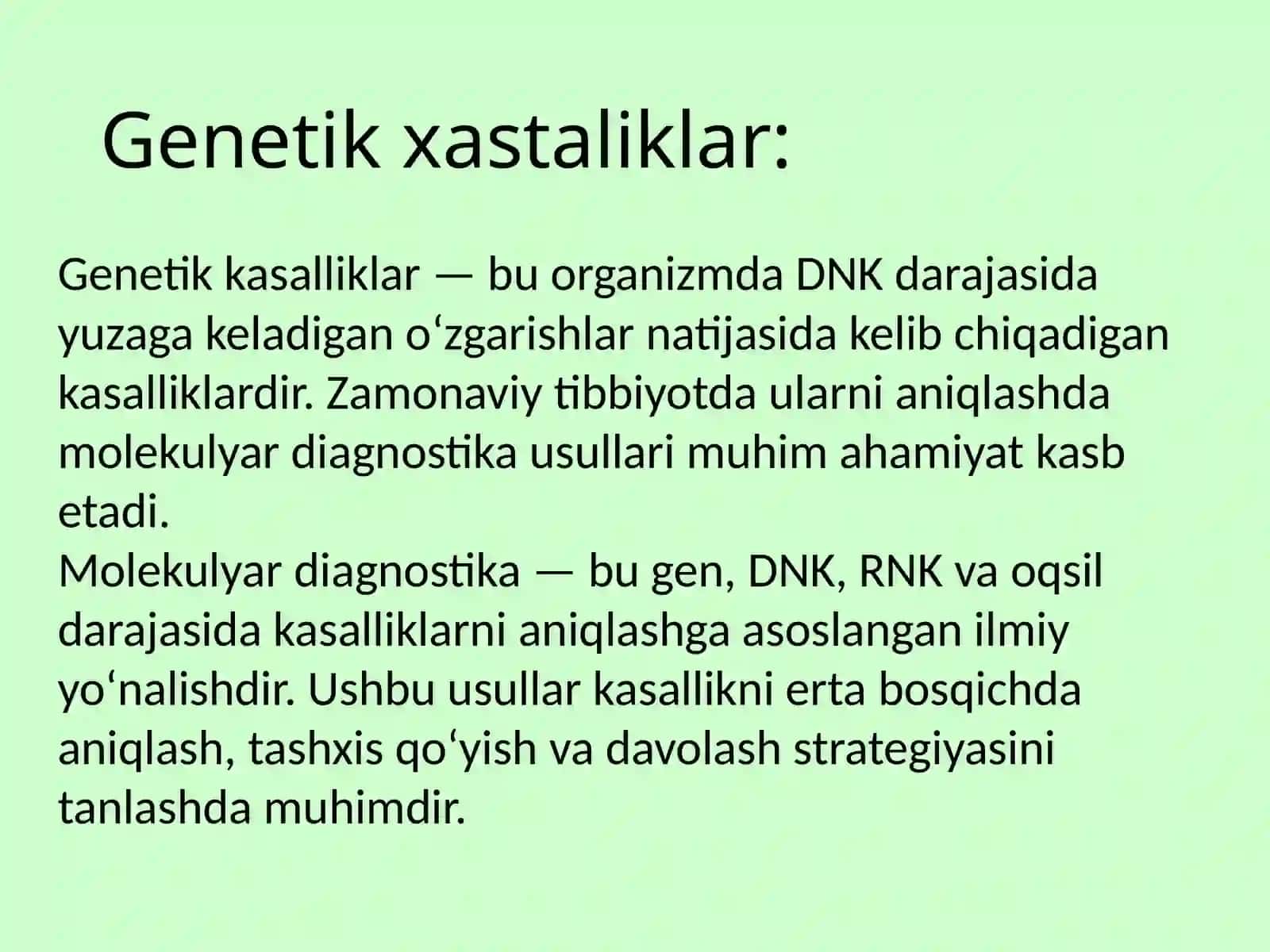 Genetik xastaliklarning molekulyar diagnostikasi asoslari 4